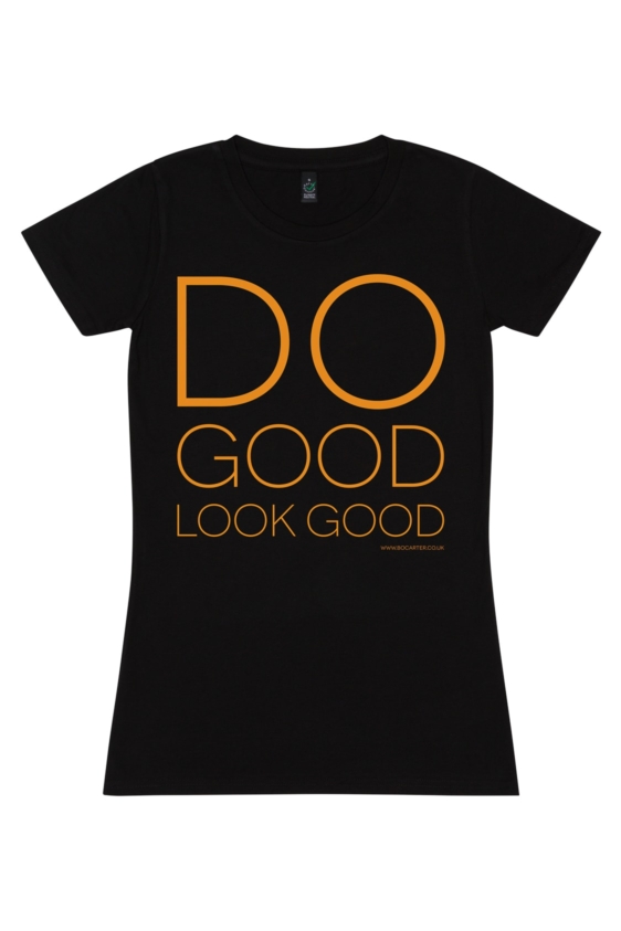 Do Good Look Good T-Shirt (Black) - Image 2
