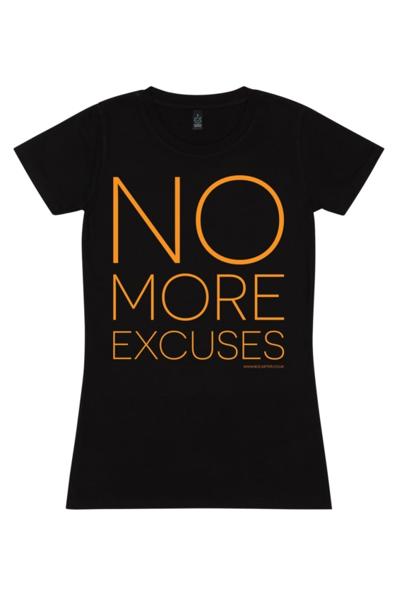 No More Excuses T-Shirt (Black) - Image 2